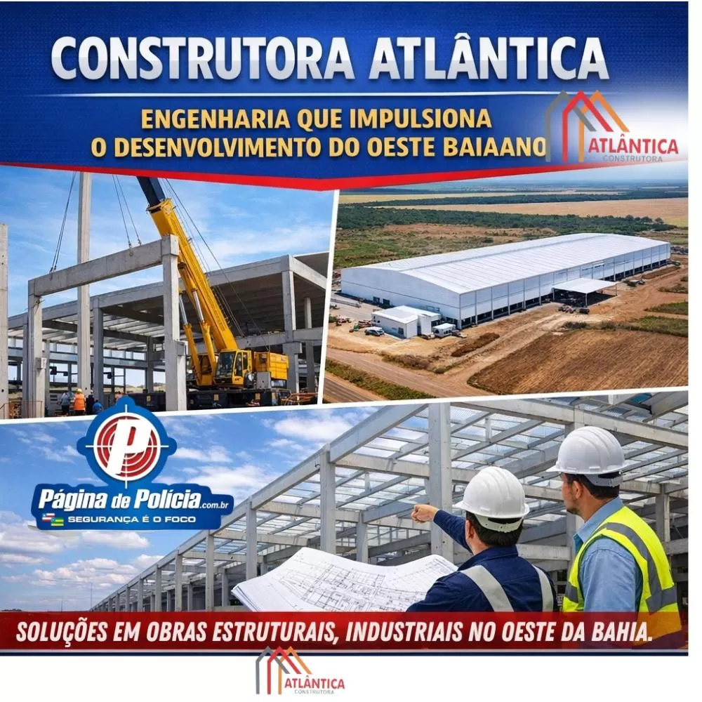 CONSTRUTORA ATLÂNTICA: engenharia que impulsiona o desenvolvimento do Oeste baiano