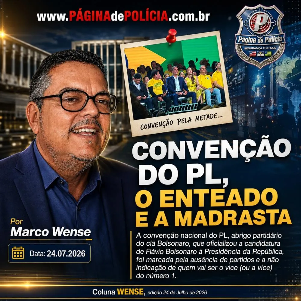 CONVENÇÃO DO PL, O ENTEADO E A MADRASTA