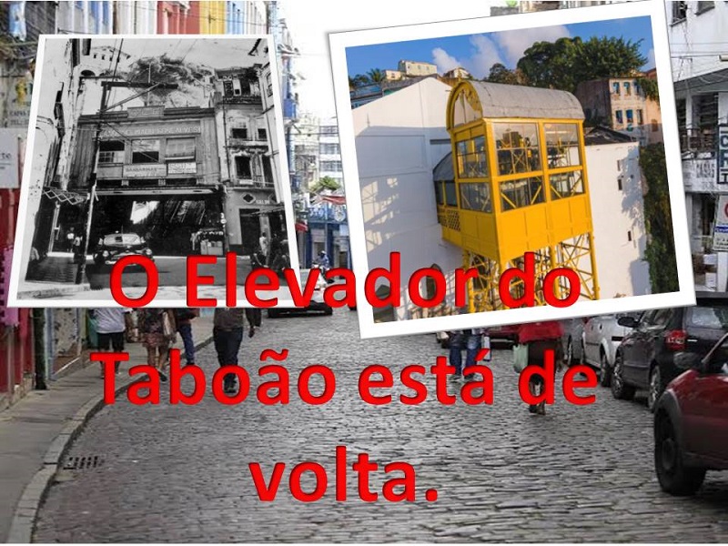 Elevador do Taboão é reativado pela prefeitura de Salvador depois de mais de seis décadas
