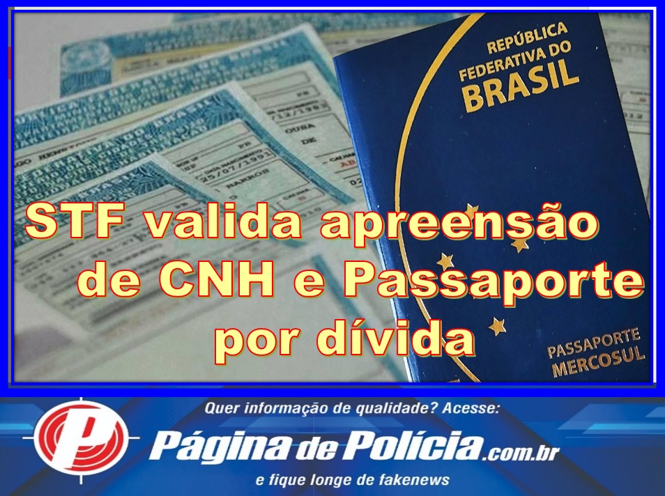 Supremo valida apreensão de carteira de habilitação e de passaporte por dívida