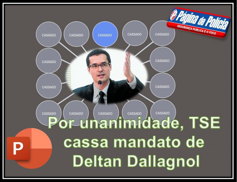 TSE, por unanimidade, cassa registro eleitoral de Deltan Dallagnol