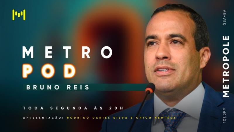 MetroPod - Bruno Reis - 27/03/2023
