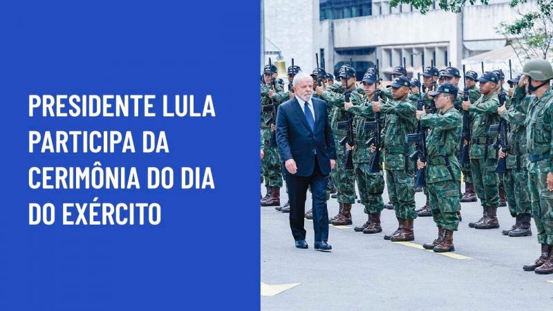 Presidente Lula participa da cerimônia do Dia do Exército