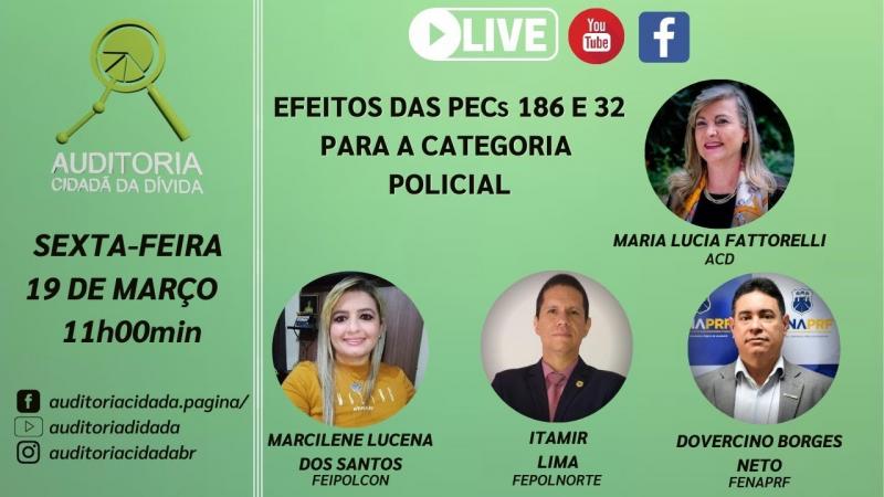 EFEITOS DAS PECs 186 E 32 PARA A CATEGORIA POLICIAL