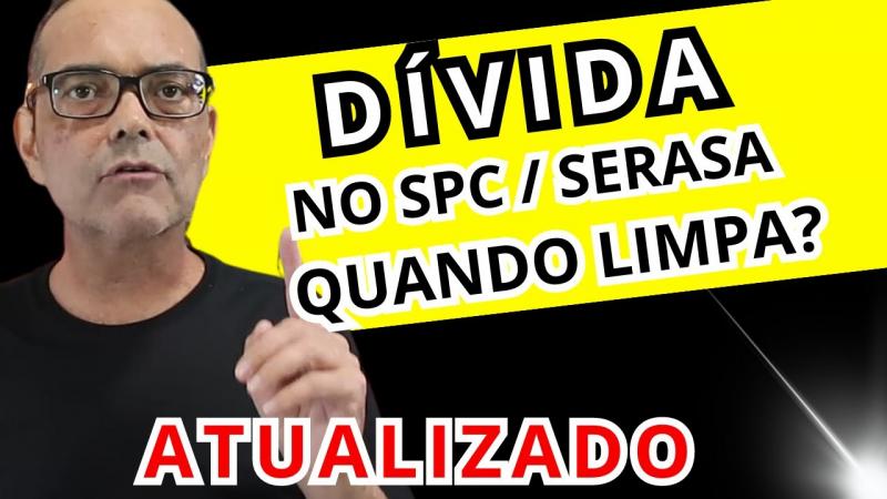 CONSUMIDOR: SPC/SERASA LIMPA EM QUANTO TEMPO? E SE NÃO PAGAR?