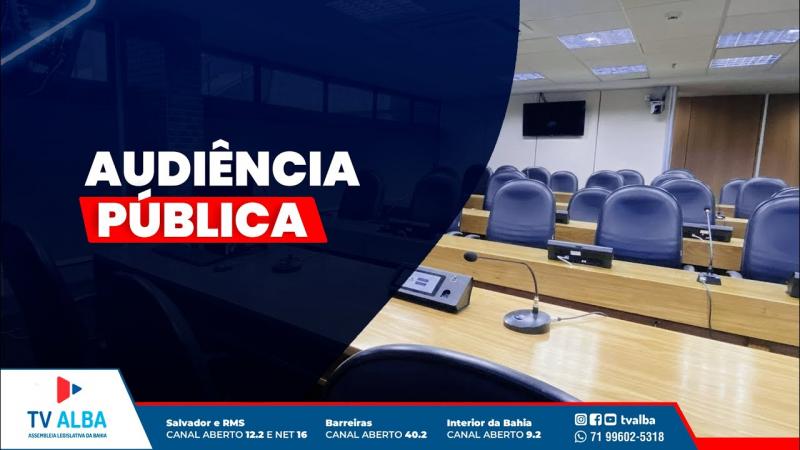 AUDIÊNCIA PÚBLICA: PLANO SALARIAL DA POLÍCIA CIVIL - 27/06/2023