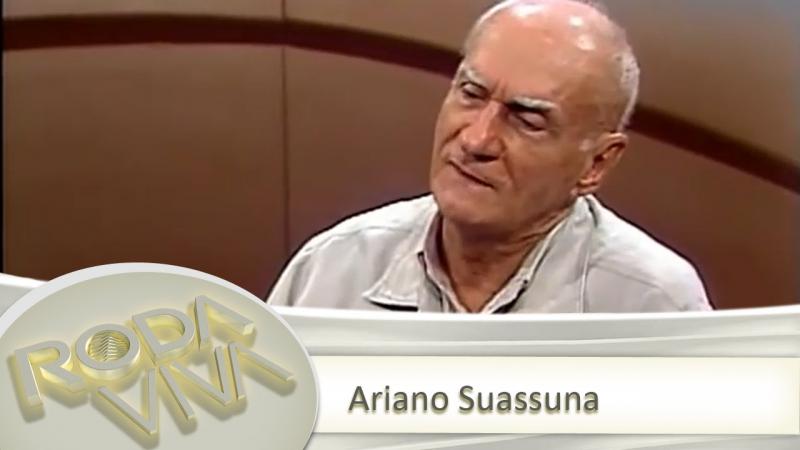 Roda Viva | Ariano Suassuna | 06/05/2002