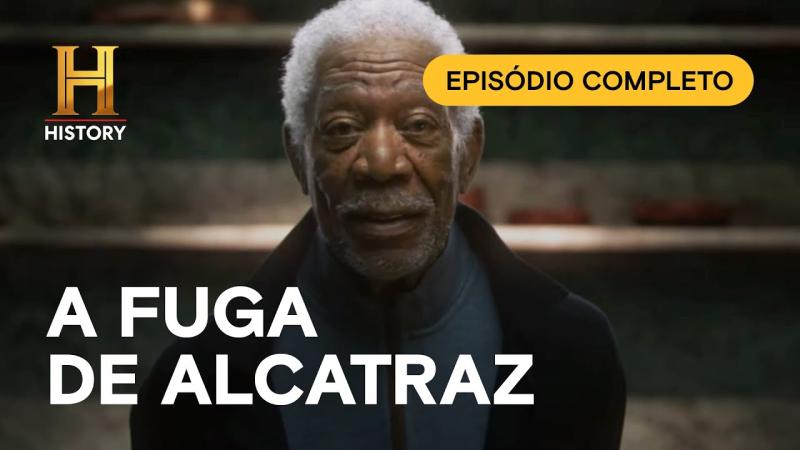 HISTORY | ALCATRAZ: Grandes fugas com Morgam Freeman