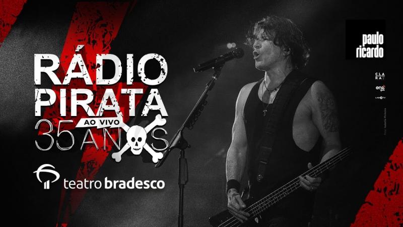 Show Paulo Ricardo - Rádio Pirata Ao Vivo 35 anos |