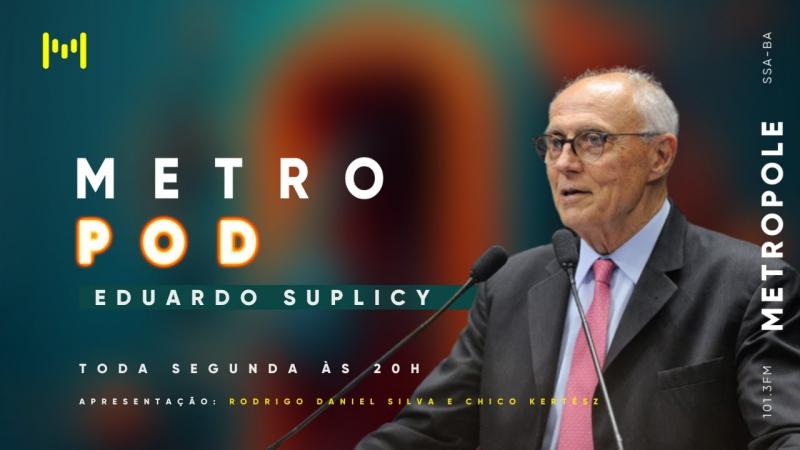 MetroPod - Eduardo Suplicy - 06/02/2023