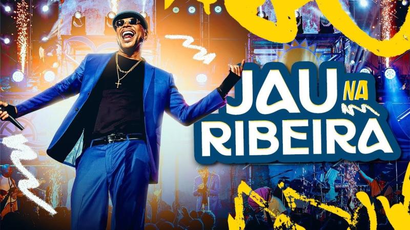 JAU NA RIBEIRA AO VIVO