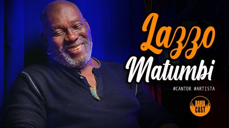 Lazzo Matumbi no Bahiacast