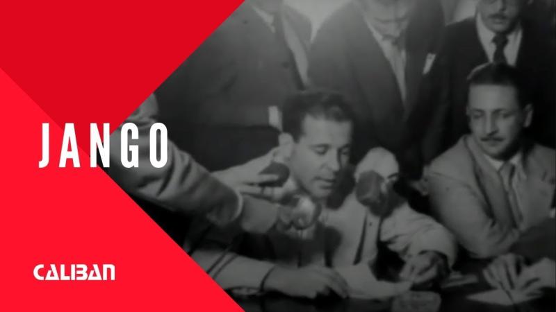 FILME | Jango - Como, quando e por que se derruba um presidente,