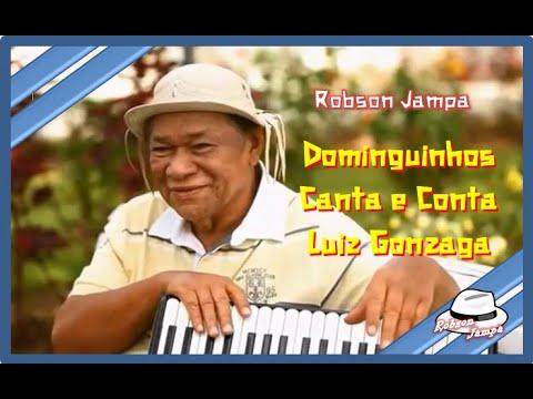 Especial Dominguinhos Canta e Conta Luiz Gonzaga