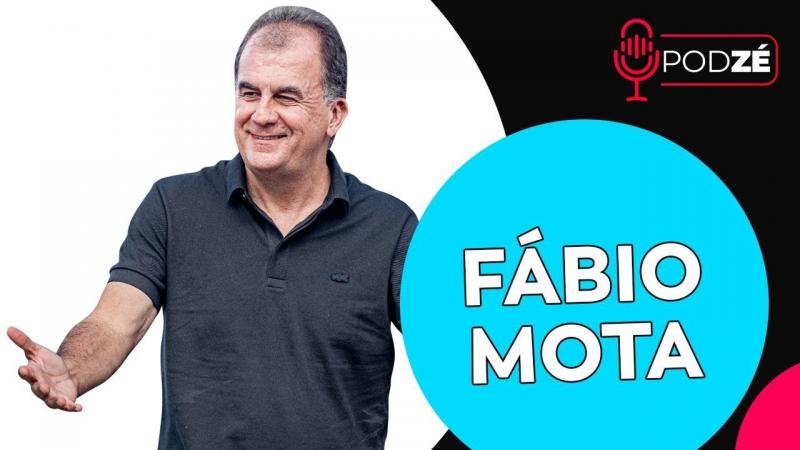 FÁBIO MOTA - PodZé #65