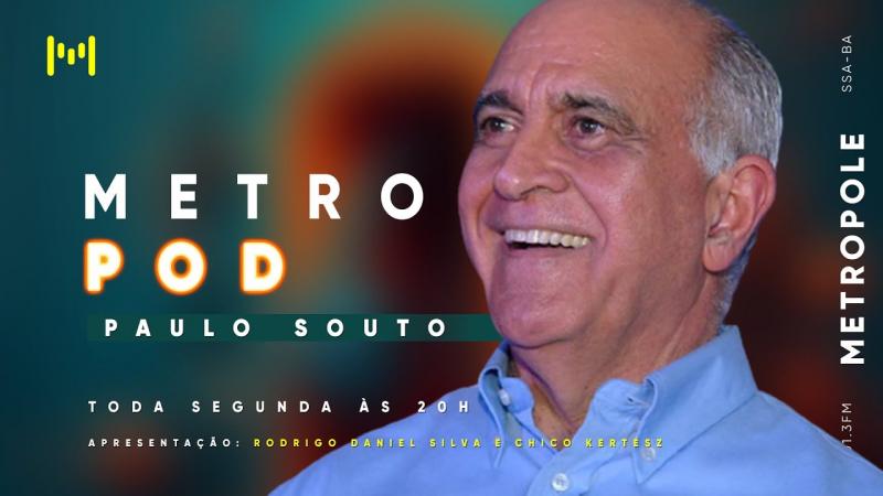 PAULO SOUTO - MetroPod (23/01/2023)