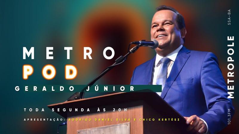 MetroPod - Geraldo Júnior - 30/01/2023