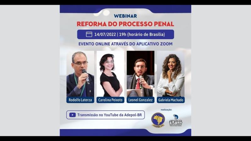 WEBINAR REFORMA DO PROCESSO PENAL