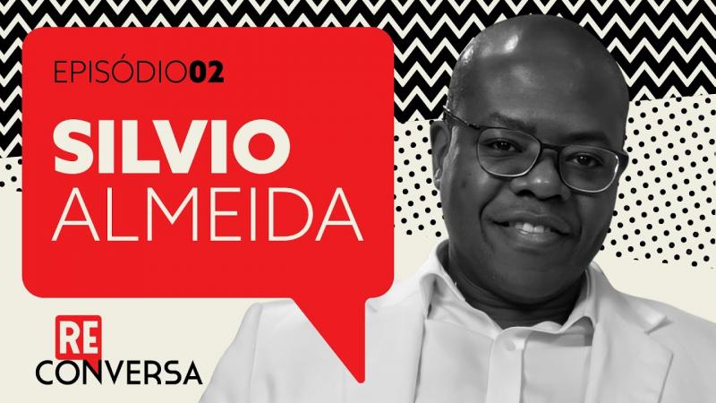 Silvio Almeida: democracia, racismo estrutural e combate ao ódi