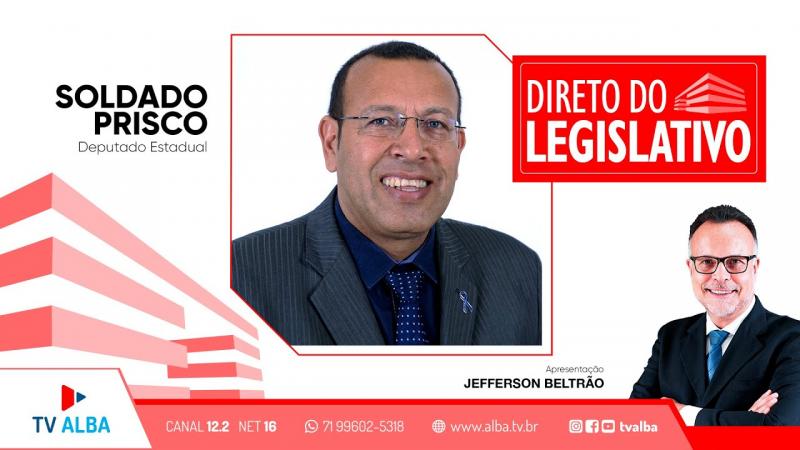 Direto do Legislativo - Soldado Prisco