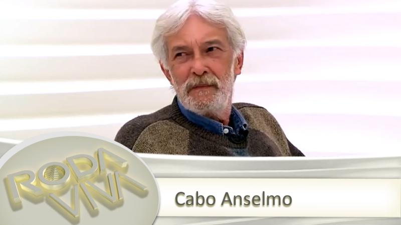 Entrevista com Cabo Anselmo (Roda Viva)