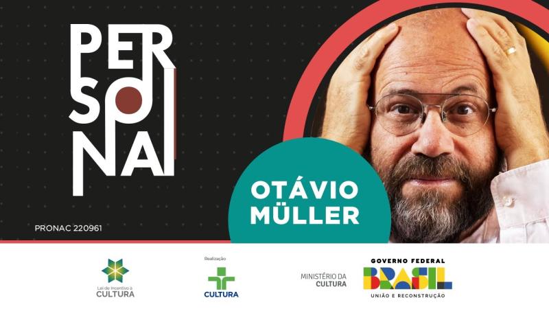Persona | Otávio Müller | 11/06/2023