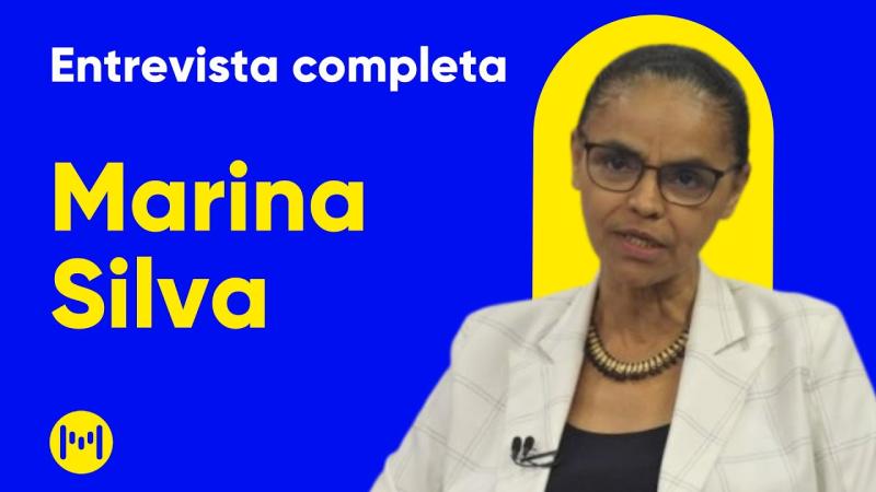 Senadora Marina Silva comenta eleição presidencial de 2022.