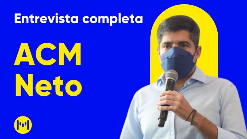 ACM Neto fala sobre candidatura a governo da Bahia