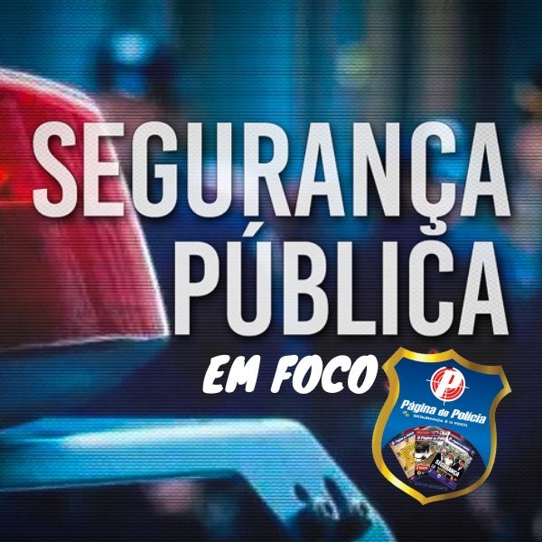 SEGURANÇA EM FOCO